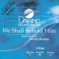 614187945728 We Shall Behold Him