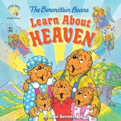 9780310764472 Berenstain Bears Learn About Heaven