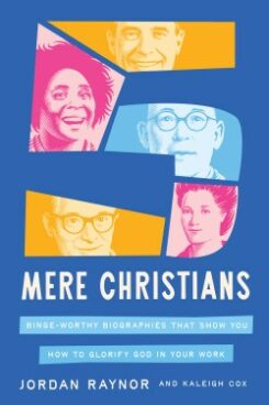 9780736991704 5 Mere Christians