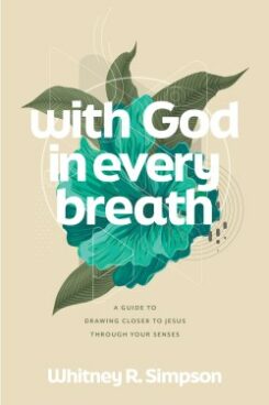 9781641589116 With God In Every Breath