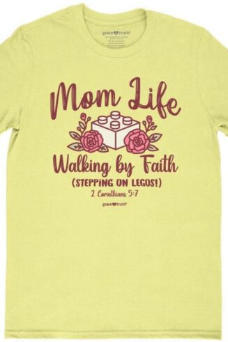612978644898 Grace And Truth Mom Life Walking By Faith Stepping On Legos (Small T-Shirt)