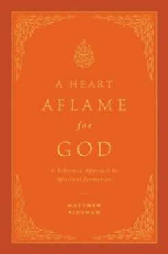 9781433592621 Heart Aflame For God