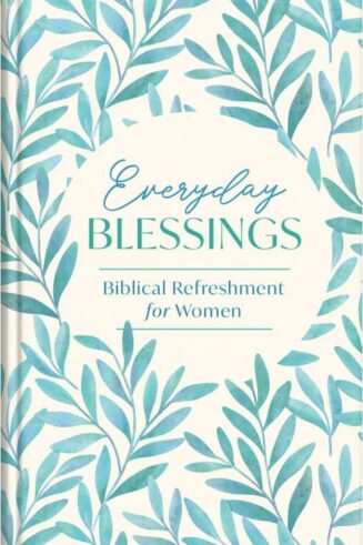 9798891511170 Everyday Blessings : Biblical Refreshment For Women