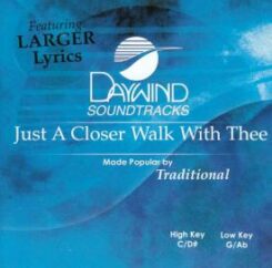 614187868027 Just A Closer Walk With Thee