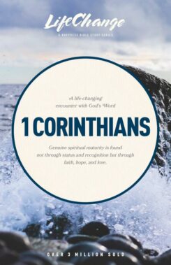 9780891095590 1 Corinthians : A Life-Changing Encounter With God's Word (Student/Study Guide)