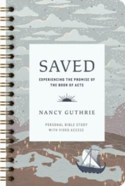 9781433598074 Saved Personal Bible Study With Streaming Video Access (Student/Study Guide)