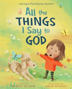 9780310165958 All The Things I Say To God