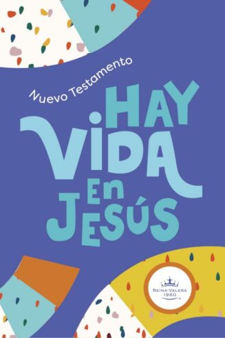 9781087758428 There Is Life In Jesus Now New Testament