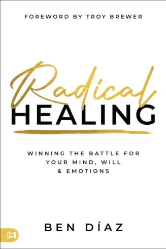 9781667509396 Radical Healing : Winning The Battle For Your Mind