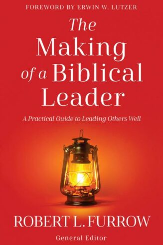 9780736991506 Making Of A Biblical Leader