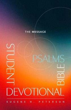 9781641589253 Message Student Devotional Bible Psalms