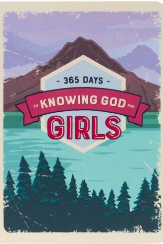 9781642728460 365 Days to Knowing God for Girls Devotional - Paperback Edition