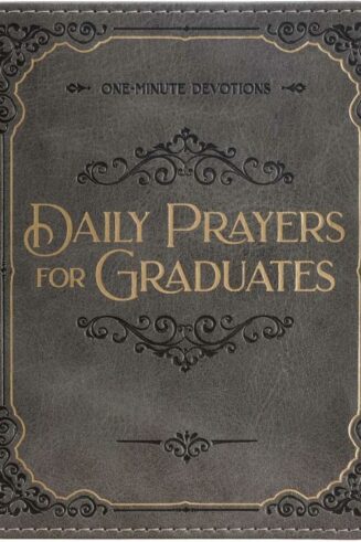 9781642728507 Daily Prayers for Graduates One Minute Devotions