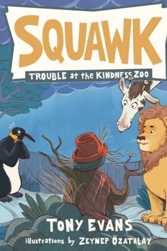 9798886023909 Squawk : Trouble At The Kindness Zoo