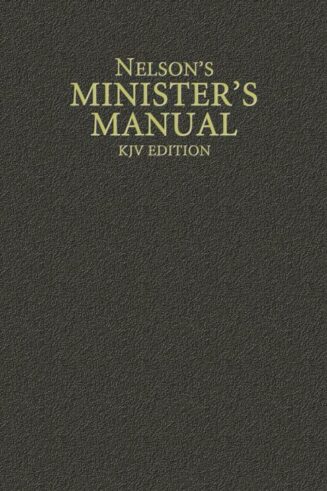 9780785250906 Nelsons Ministers Manual KJV Edition