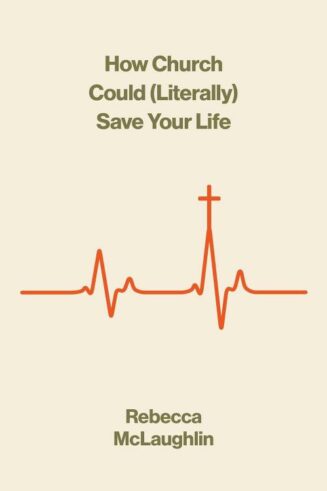 9781433599699 How Church Could Literally Save Your Life