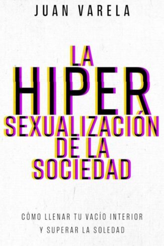 9798887694818 Hipersexualizacion De La Socie - (Spanish)