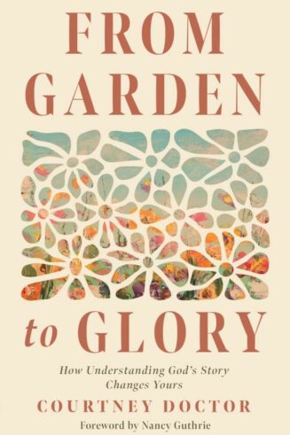 9780736988346 From Garden To Glory