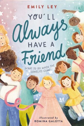 9781400248575 Youll Always Have A Friend