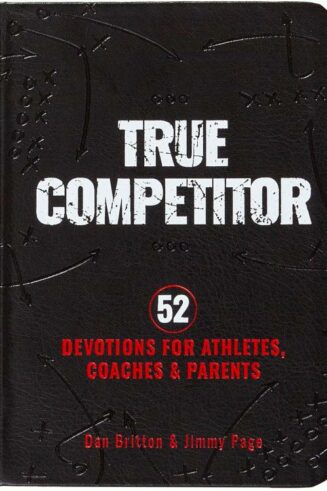 9781424569687 True Competitor : 52 Devotions For Athletes