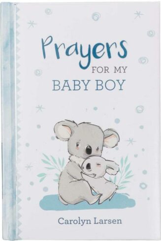 9781432131647 Prayers For My Baby Boy - 40 Prayers with Scripture - Padded Hardcover Gift Book