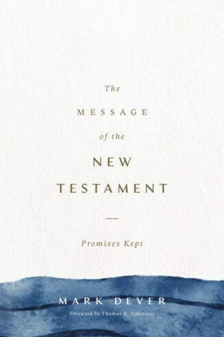 9781433599286 Message Of The New Testament
