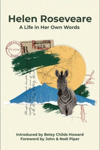 9781527111394 Helen Roseveare : A Life In Her Own Words