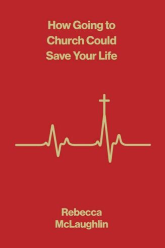 9781682164594 How Going To Church Could Save Your Life 10 Pack