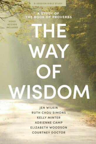 9798384506874 Way Of Wisdom Bible Study Book With Video Access (Student/Study Guide)